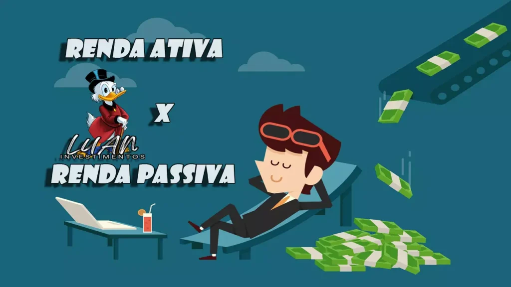 Renda Ativa e Renda Passiva Renda Ativa e Renda Passiva